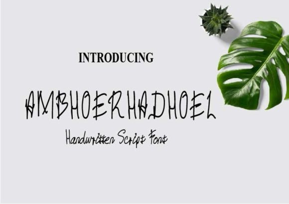 Ambhoerhadhoel: A Quirky Script Handwritten Font for Makers