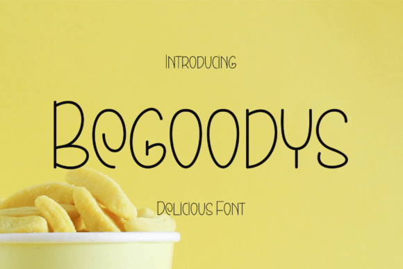 Begoodys Reborn: A Quirky Typeface for Makers