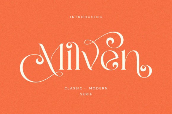 Milven: The Modern Serif Font for Bold Campaigns
