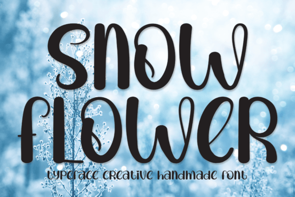 Snow Flower Font: Sweet Handwritten Style for Makers