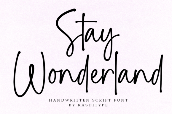 Stay Wonderland: A Modern Script Typeface for Campaigns